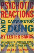 Lester Bangs, "Psychotic Reactions"