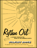 Stanley Booth, "Rythm Oil"