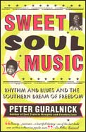 Peter Guralnick, "Sweet Soul Music"
