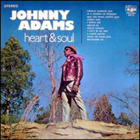 Johnny Adams, "Heart & Soul" (original SSS cover)