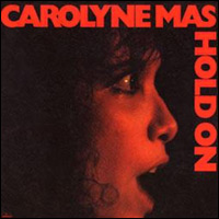 Carolyne Mas, "Hold On:
