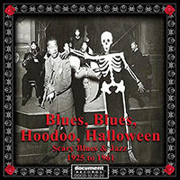 Blues, Blues, Hoodoo, Halloween